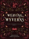 Weaving & Wyverns